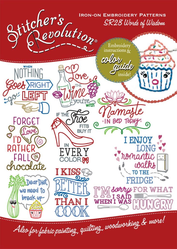 Stitcher's Revolution Words of Wisdom SR28 embroidery iron on pattern