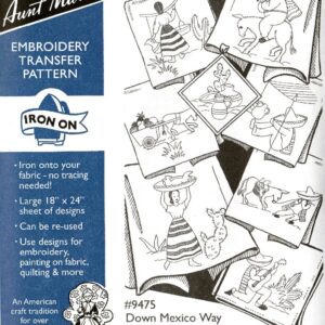 Aunt Martha's Down Mexico Way 9475 embroidery iron on pattern